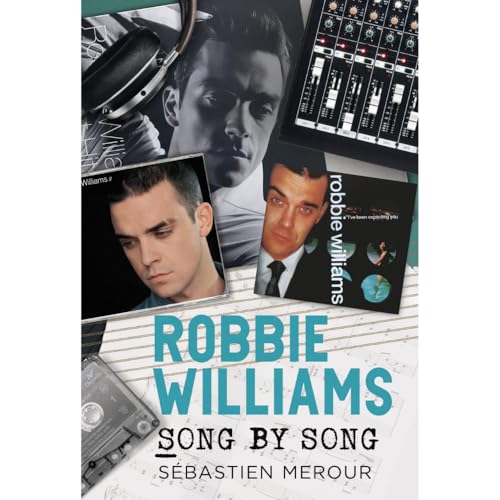 Robbie Williams Song by Song [Paperback]