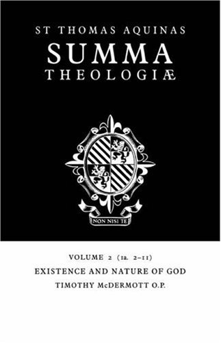 Summa Theologiae Volume 2, Existence and Nature of God 1a. 2-11 [Paperback]