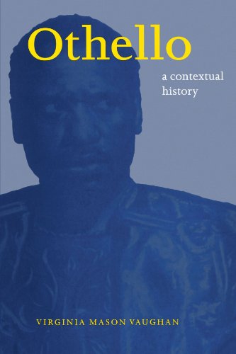 Othello A Contextual History [Paperback]