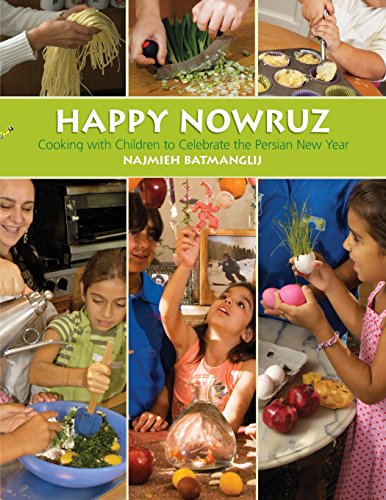 Happy Nowruz Cooking With Children To Celebrate The Persian New Year [Paperback]