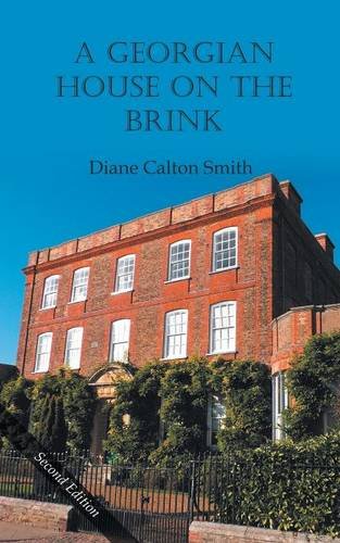 A Georgian House On The Brink [Paperback]
