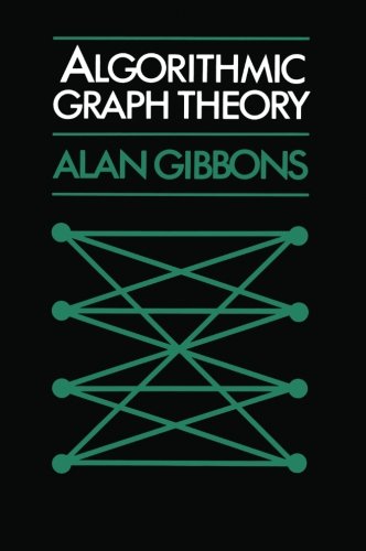Algorithmic Graph Theory [Paperback]