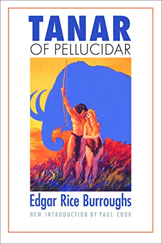 Tanar Of Pellucidar (bison Frontiers Of Imagination) [Paperback]