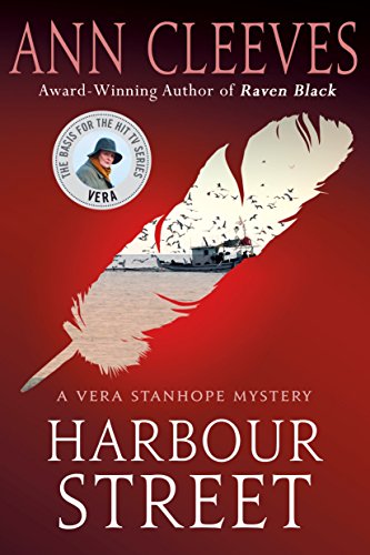 Harbour Street A Vera Stanhope Mystery [Paperback]