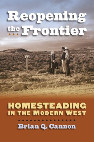 Reopening The Frontier Homesteading In The Modern West [Hardcover]