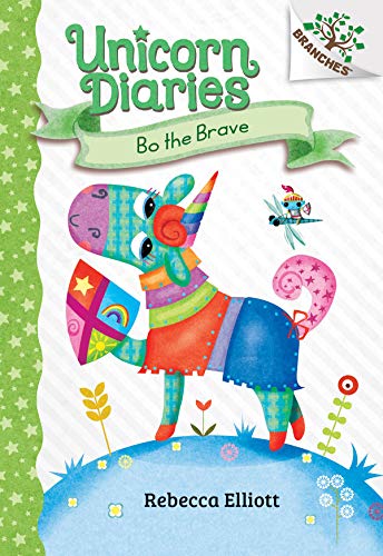 Bo the Brave A Branches Book (Unicorn Diaries 3) [Hardcover]