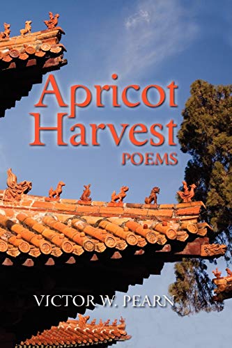 Apricot Harvest Poems [Paperback]