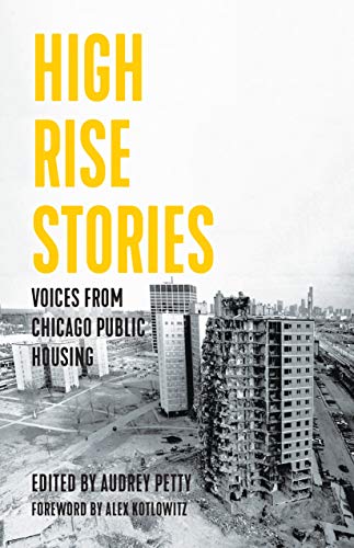 High Rise Stories Voices from Chicago Public Housing [Paperback]