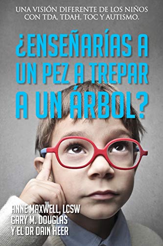 Would You Teach a Fish to Climb a Tree (Spanish) [Paperback]
