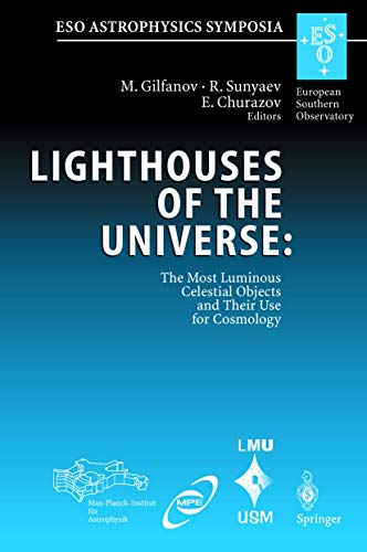 Lighthouses of the Universe The Most Luminous Celestial Objects and Their Use f [Hardcover]