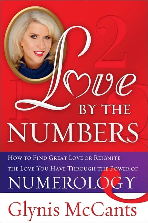 Love by the Numbers How to Find Great Love or Reignite the Love You Have Throug [Paperback]