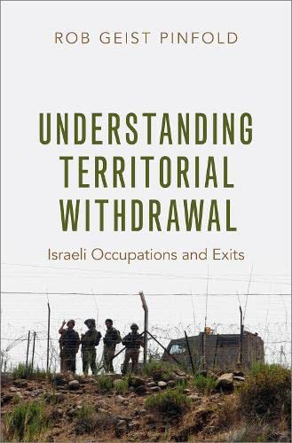 Understanding Territorial Withdrawal Israeli Occupations and Exits [Hardcover]