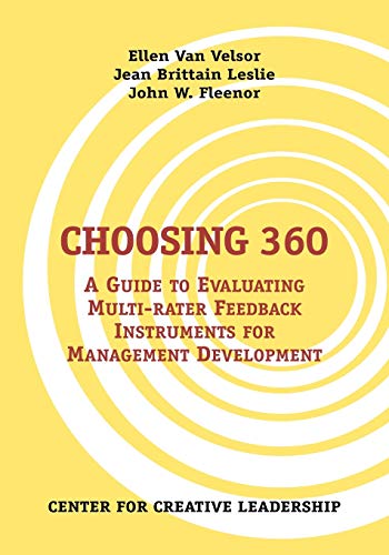 Choosing 360 A Guide To Evaluating Multi-Rater Feedback Instruments For Managem [Paperback]