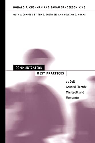 Communication Best Practices At Dell, General Electric, Microsoft, And Monsanto  [Paperback]