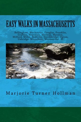 Easy Walks In Massachusetts 2nd Edition Bellingham, Blackstone, Douglas, Frankl [Paperback]