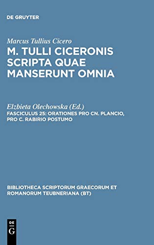 Scripta Quae Manserunt Omnia, fasc. 25 Oratio Pro Cn. Plancio, Pro C. Rabirio P [Hardcover]