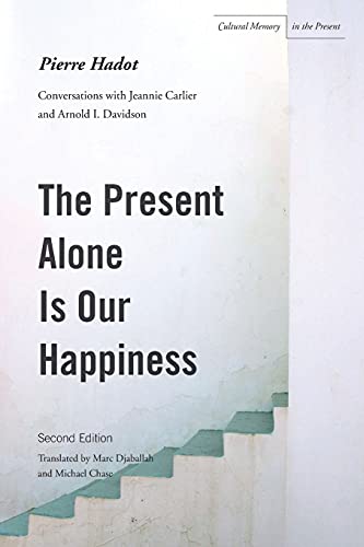 The Present Alone is Our Happiness, Second Edition Conversations with Jeannie C [Paperback]