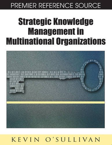 Strategic Knowledge Management in Multinational Organizations [Hardcover]