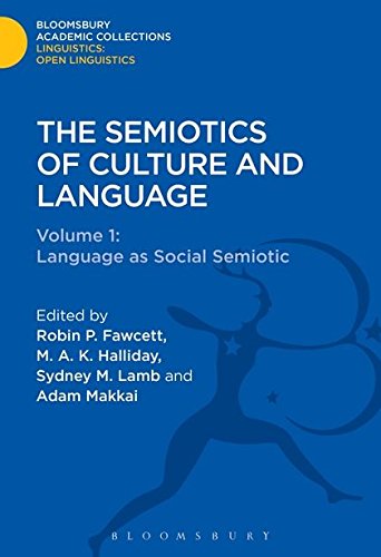 The Semiotics of Culture and Language Volume 1  Language as Social Semiotic [Hardcover]