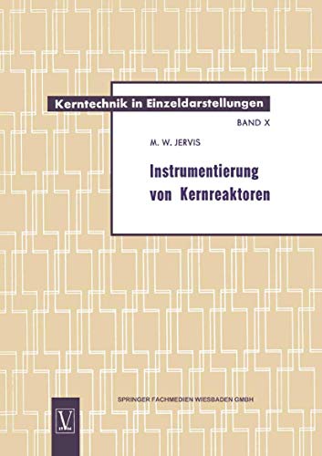 Instrumentierung von Kernreaktoren [Paperback]