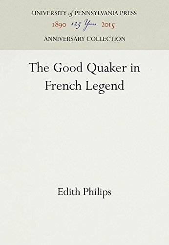 Good Quaker in French Legend [Hardcover]
