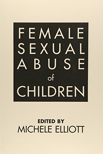 Female Sexual Abuse of Children [Paperback]