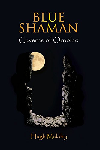 Blue Shaman  Caverns of Ornolac [Paperback]