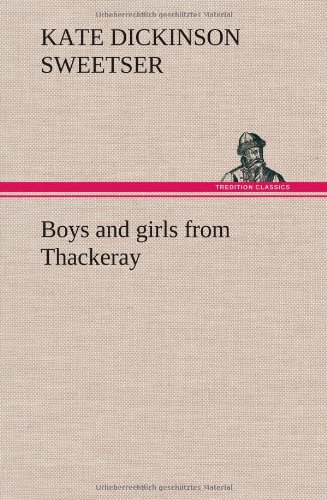 Boys and Girls from Thackeray [Hardcover]