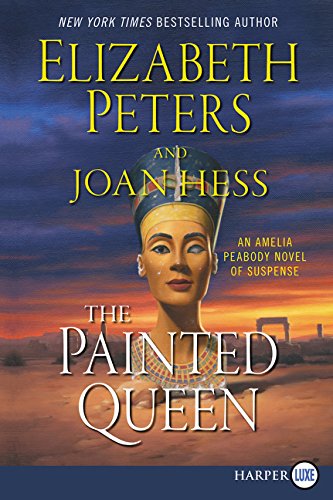 The Painted Queen An Amelia Peabody Novel of Suspense [Paperback]