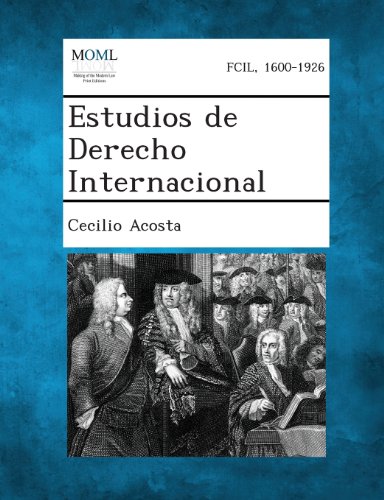 Estudios de Derecho Internacional [Paperback]