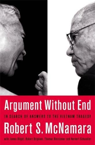 Argument Without End In Search of Answers to the Vietnam Tragedy [Paperback]