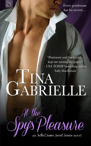 At The Spy's Pleasure (in The Crown's Secret Service) [Paperback]