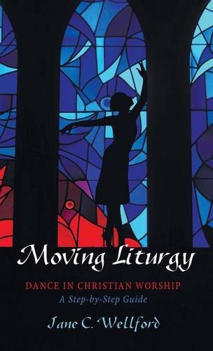Moving Liturgy [Hardcover]