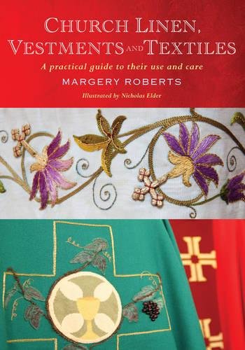 Church Linen, Vestments And Textiles [Paperback]