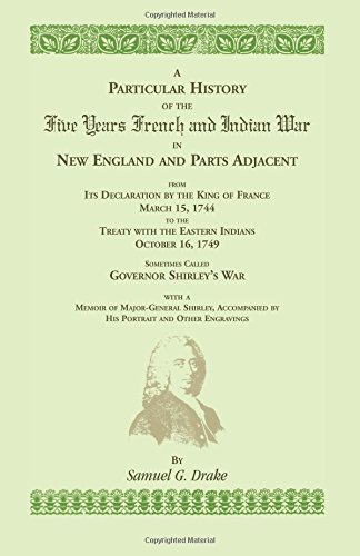 Particular History of the Five Years French and Indian War [Paperback]