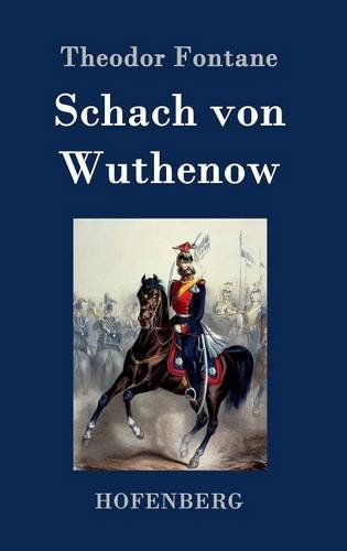 Schach Von Wuthenow (german Edition) [Hardcover]