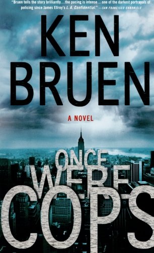Once Were Cops A Novel [Paperback]