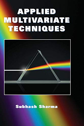 Applied Multivariate Techniques [Hardcover]