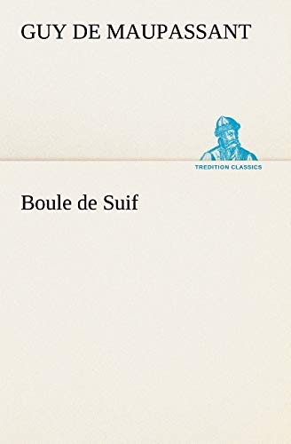 Boule de Suif [Paperback]