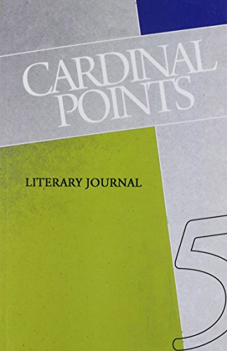 Cardinal Points Literary Journal Volume 5 [Paperback]