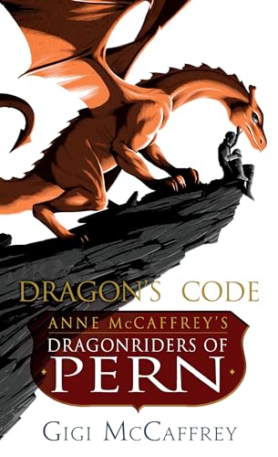 Dragon's Code Anne McCaffrey's Dragonriders of Pern [Paperback]