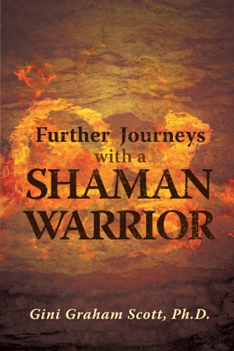 Further Journeys with a Shaman Warrior [Paperback]