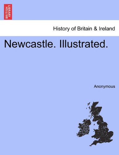 Newcastle Illustrated [Paperback]