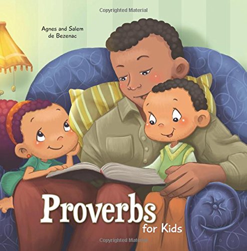 Proverbs for Kids  Biblical Wisdom for Children [Paperback]