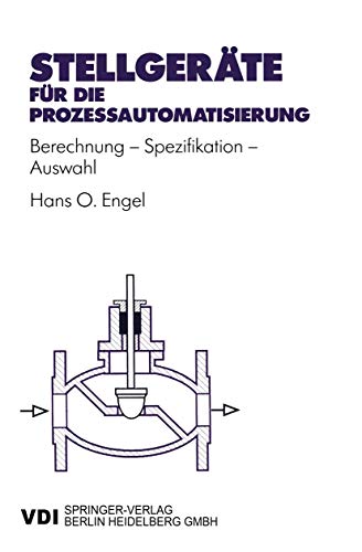 Stellgerte fr die Prozeautomatisierung Berechnung  Spezifikation  Auswahl [Paperback]