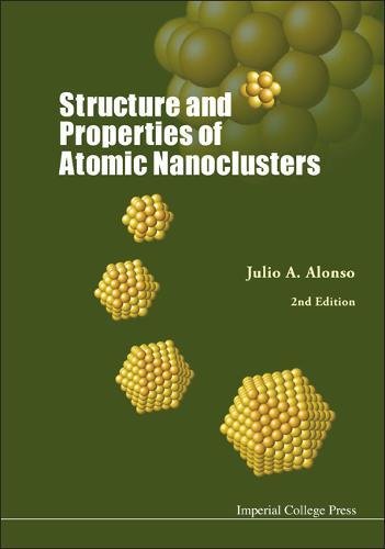 Structure and Properties of Atomic Nanoclusters (2nd Edition) [Hardcover]