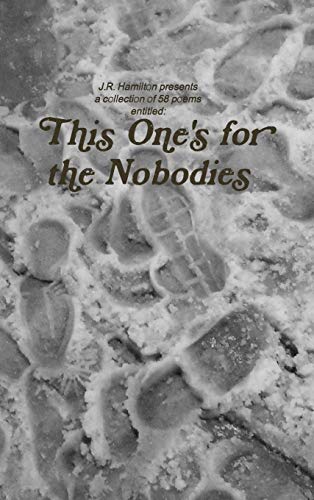 This One's for the Nobodies [Hardcover]