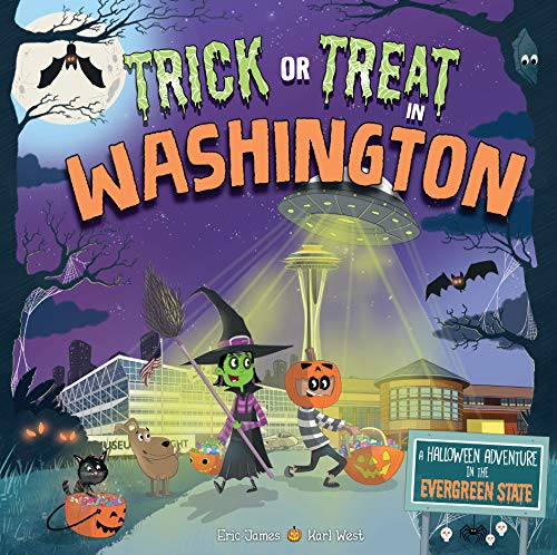 Trick or Treat in Washington A Halloween Adventure In The Evergreen State [Hardcover]