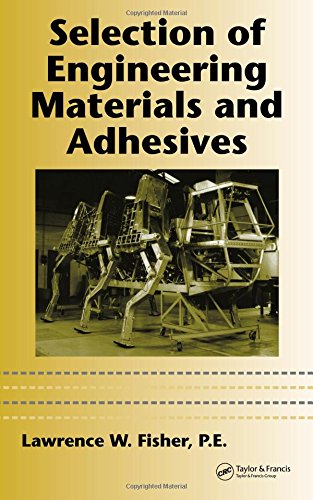 Selection of Engineering Materials and Adhesives [Hardcover]