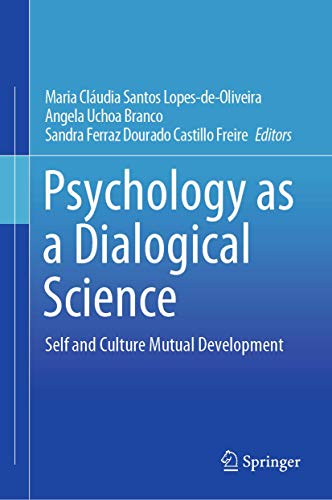 Psychology as a Dialogical Science Self and Culture Mutual Development [Hardcover]